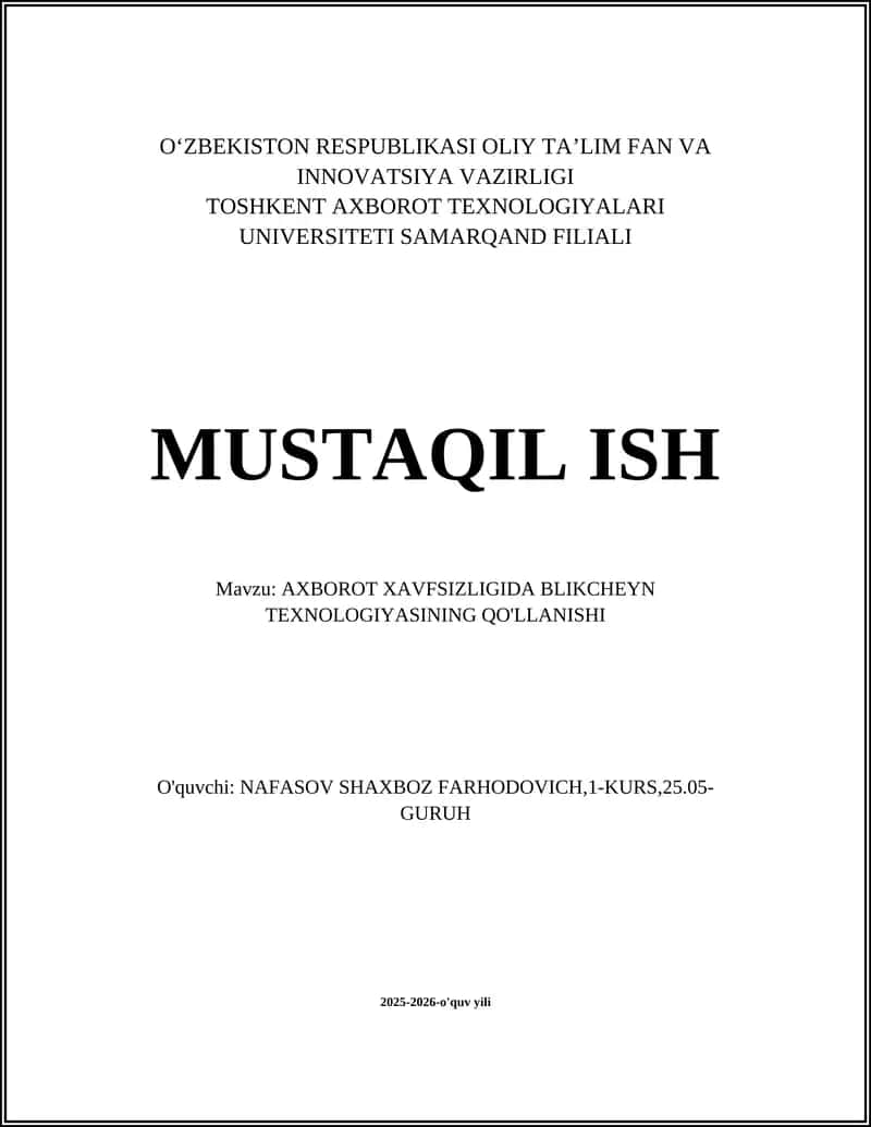 Axborot xavfsizligida blokcheyn texnologiyasining qo'llanishi