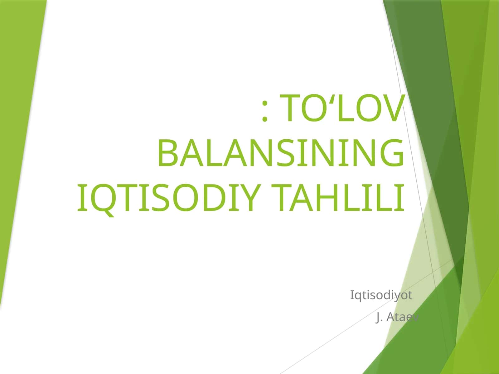 TO‘LOV BALANSINING IQTISODIY TAHLILI