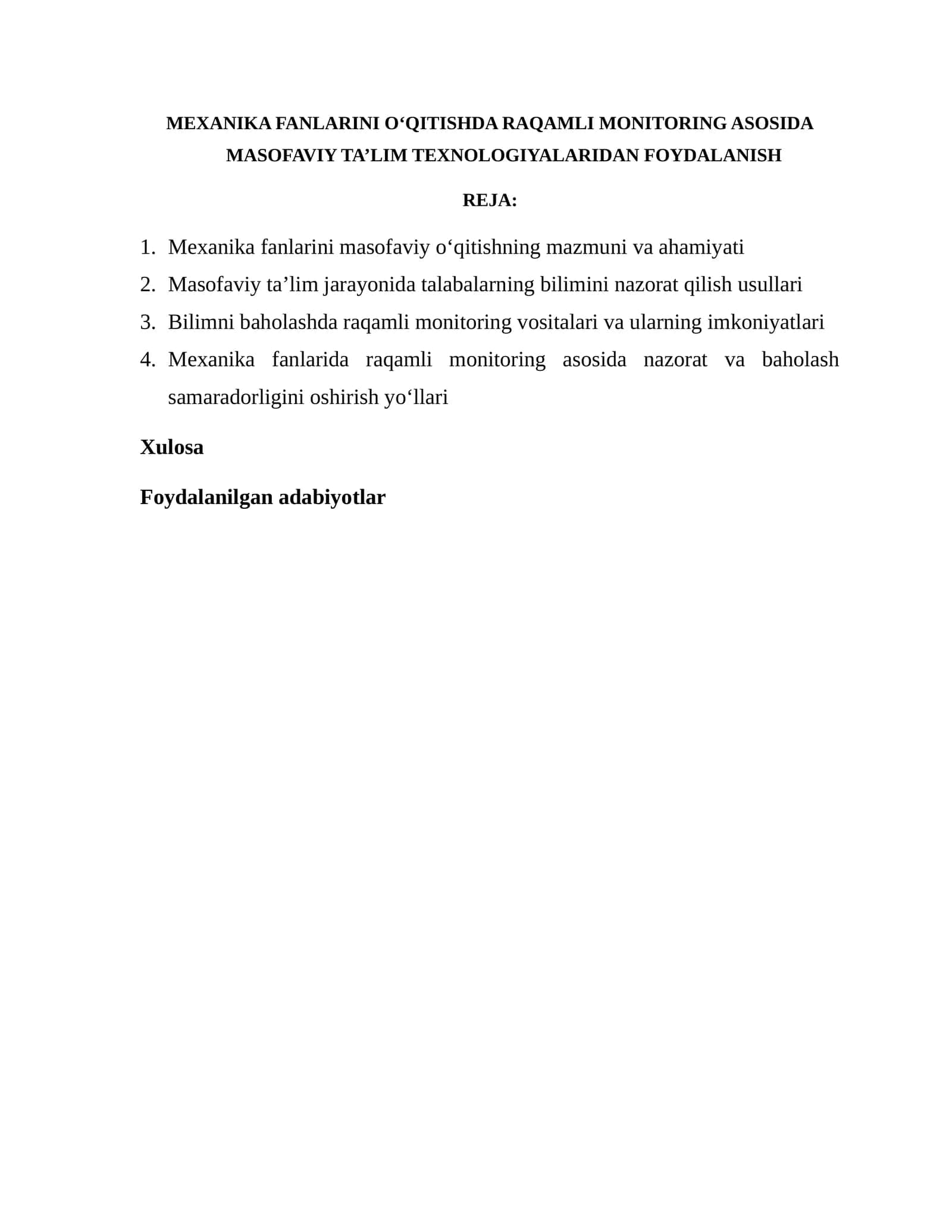 Mexanika Fanlarini O‘qitishda Raqamli Monitoring Asosida Masofaviy Ta’lim Texnologiyalaridan Foydalanish