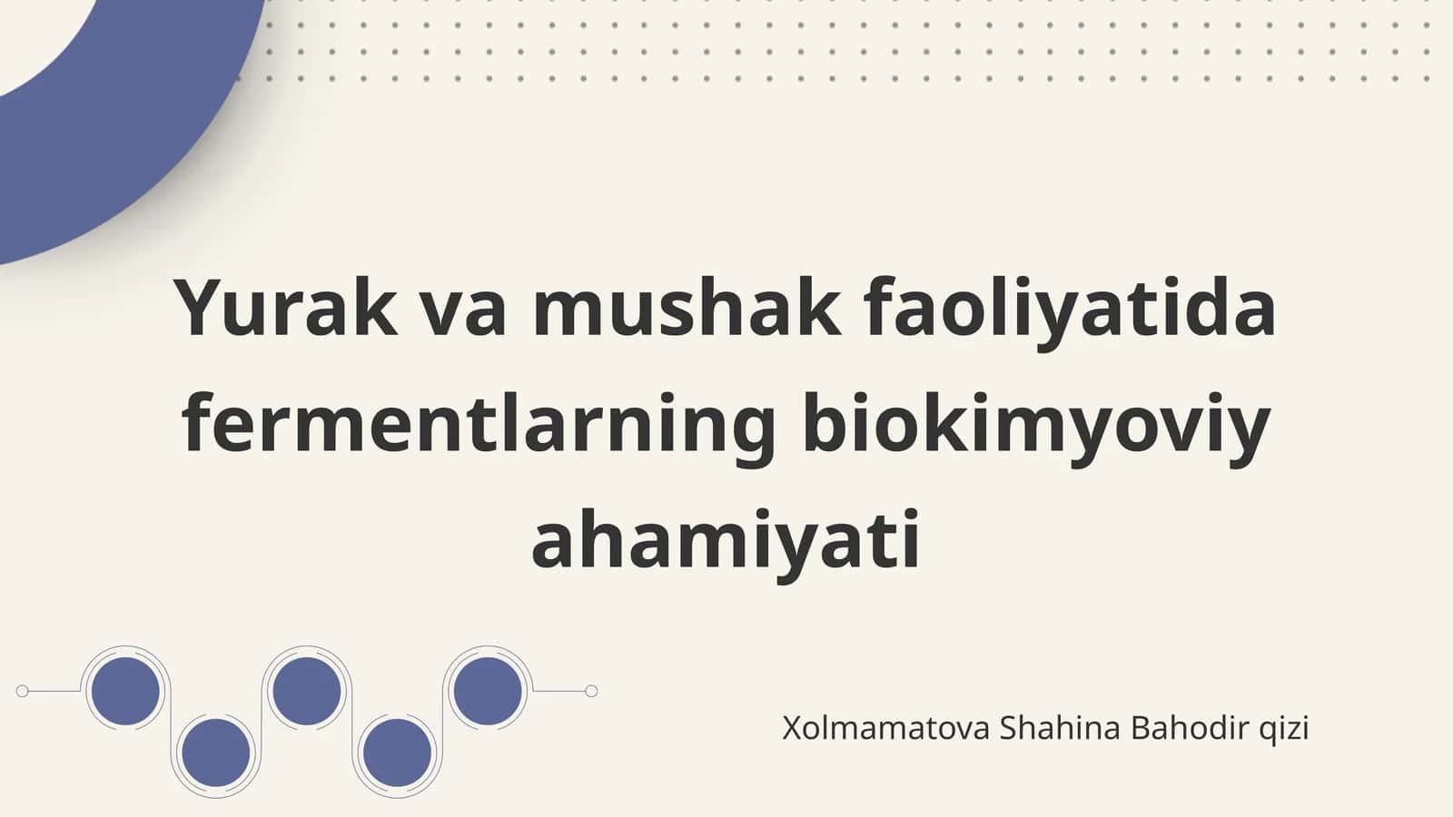 Yurak va mushak faoliyatida fermentlarning biokimyoviy ahamiyati