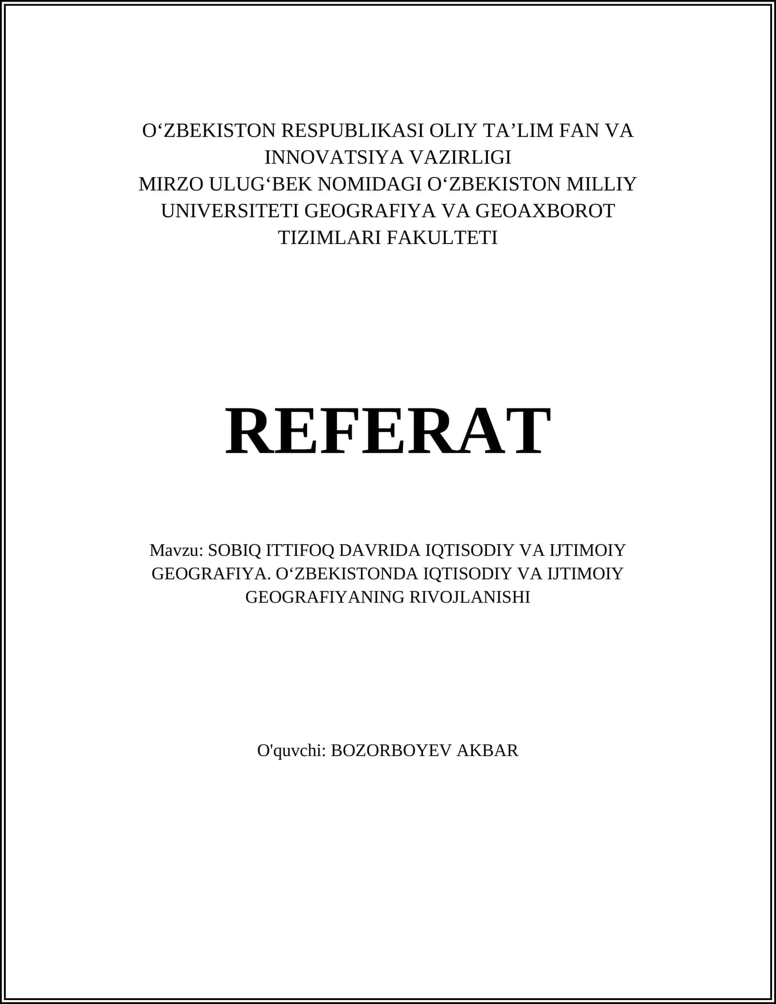 SOBIQ ITTIFOQ DAVRIDA IQTISODIY VA IJTIMOIY GEOGRAFIYA. OʻZBEKISTONDA IQTISODIY VA IJTIMOIY GEOGRAFIYANING RIVOJLANISHI