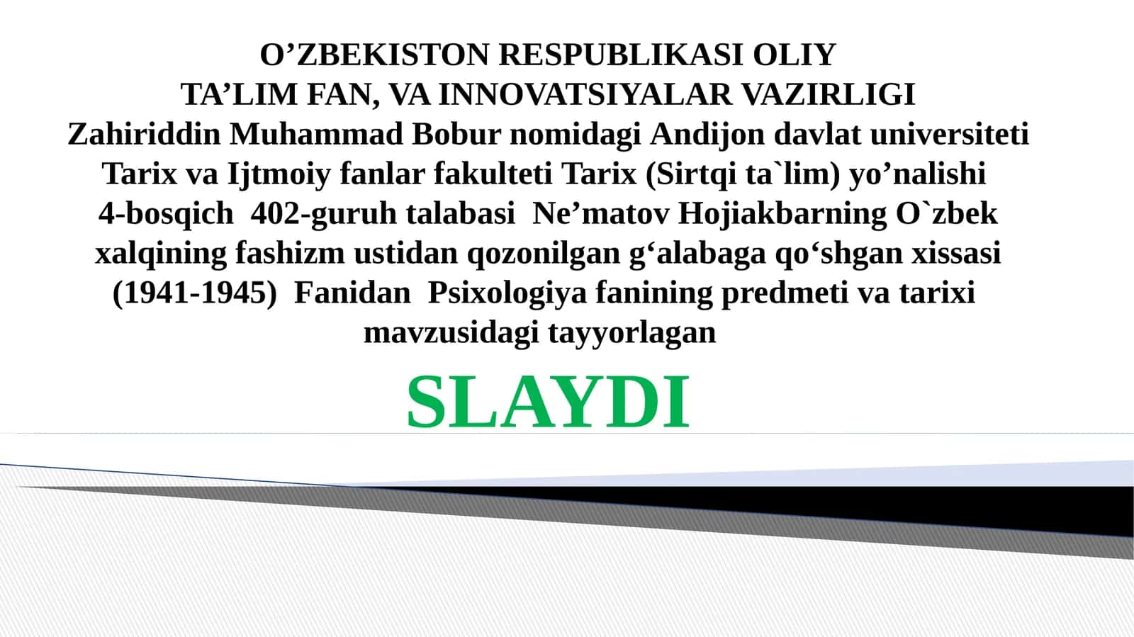 O`zbekxalqining fashizmustidan qozonilgang`alabaga qo`shgan xissasi