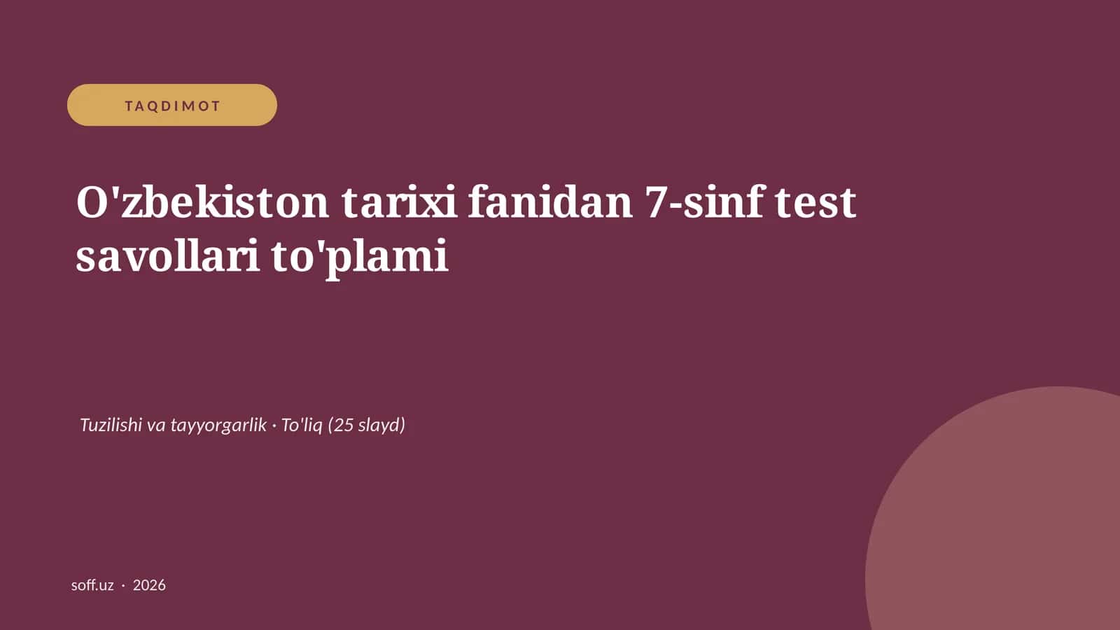O'zbekiston tarixi fanidan 7-sinf test savollari to'plami