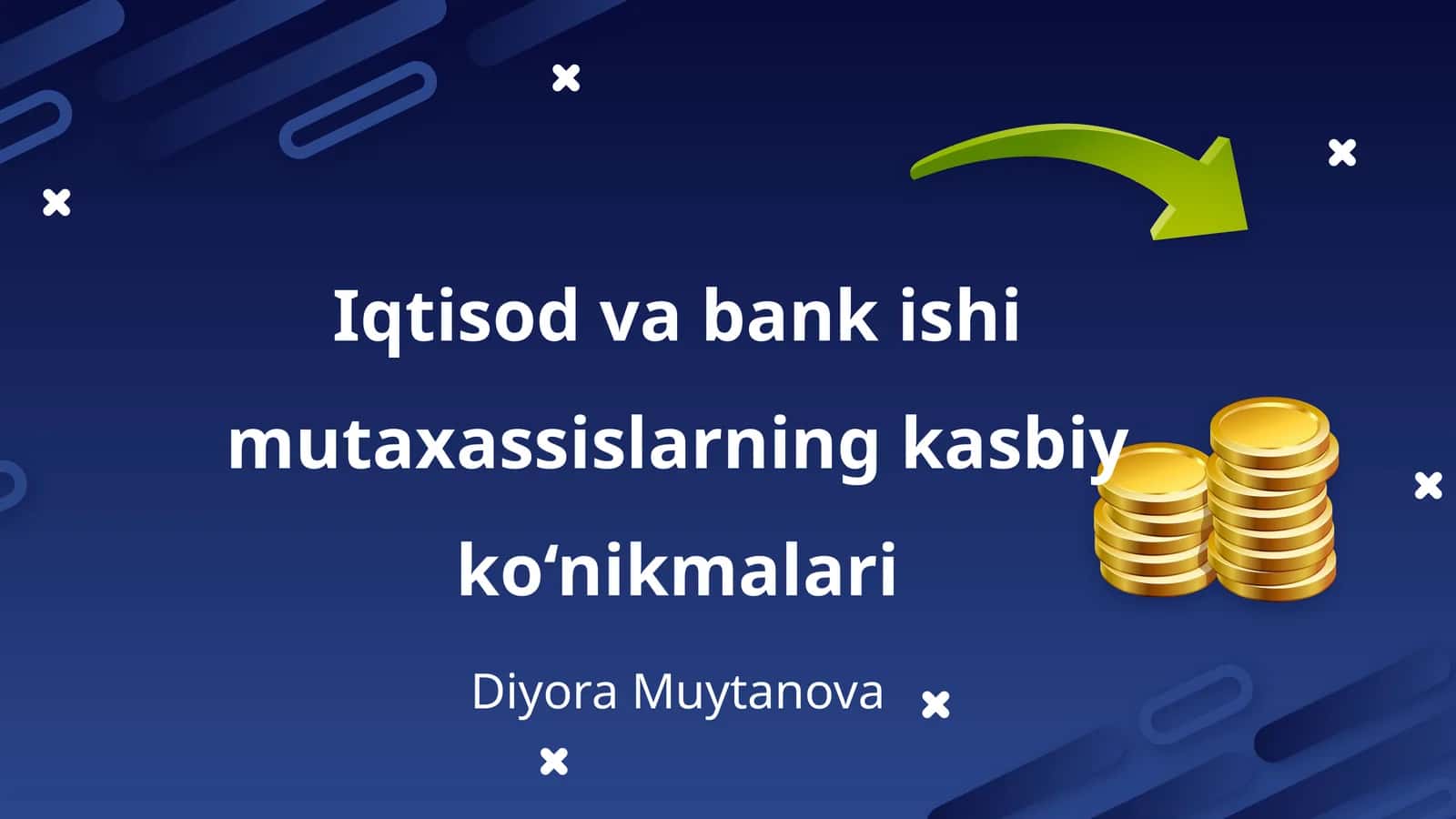 Iqtisod va bank ishi mutaxassislarning kasbiy ko‘nikmalari