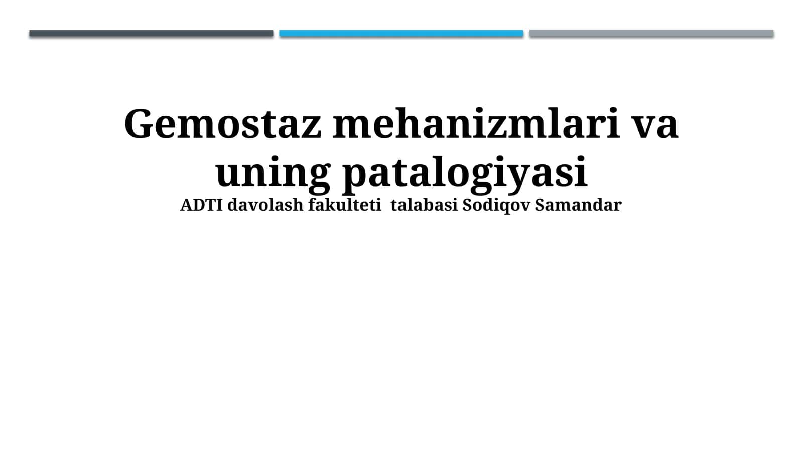 Gemostaz mehanizmlari va uning patalogiyasi