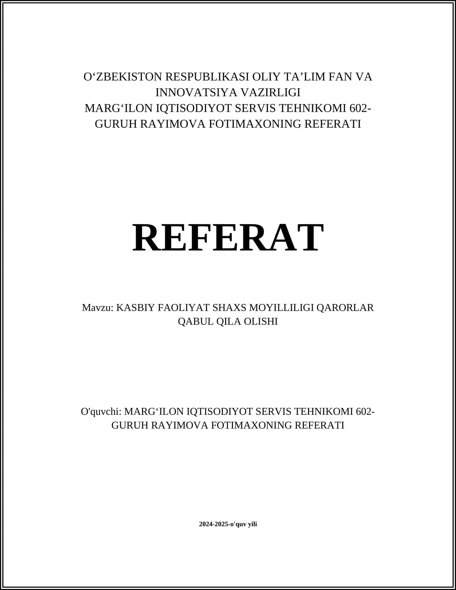 MARGʻILON IQTISODIYOT SERVIS TEHNIKOMI 602-GURUH RAYIMOVA FOTIMAXONING REFERATI