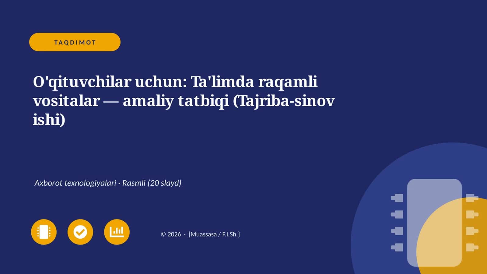 O'qituvchilar uchun: Ta'limda raqamli vositalar — amaliy tatbiqi (Tajriba-sinov ishi)