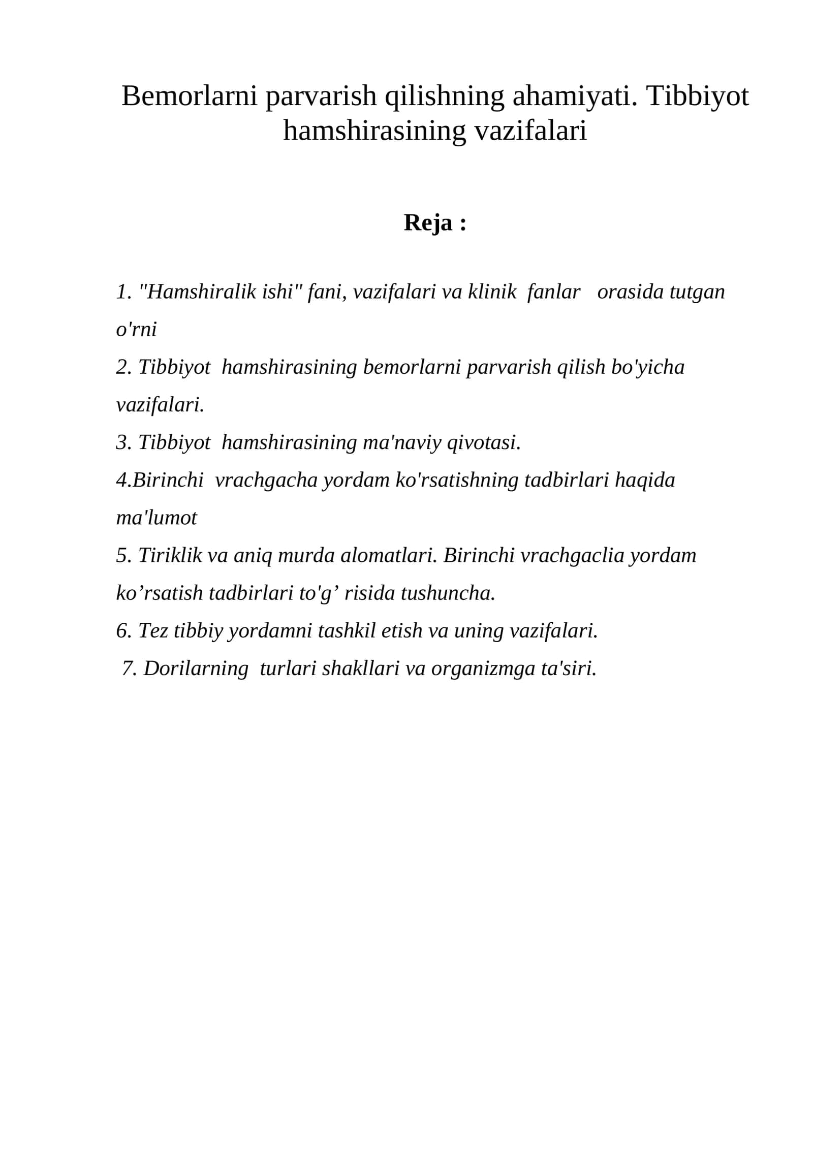 Bemorlarni parvarish qilishning ahamiyati. Tibbiyot hamshirasining vazifalari