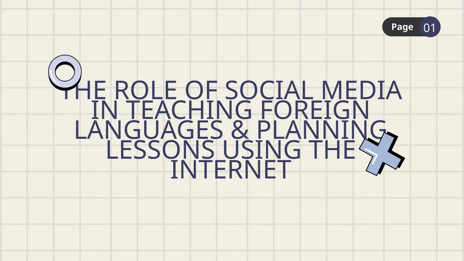 THE ROLE OF SOCIAL MEDIA IN TEACHING FOREIGN LANGUAGES & PLANNING LESSONS USING THE INTERNET
