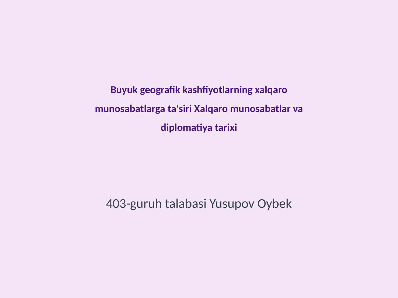 Buyuk geografik kashfiyotlarning xalqaro munosabatlarga ta'siri
