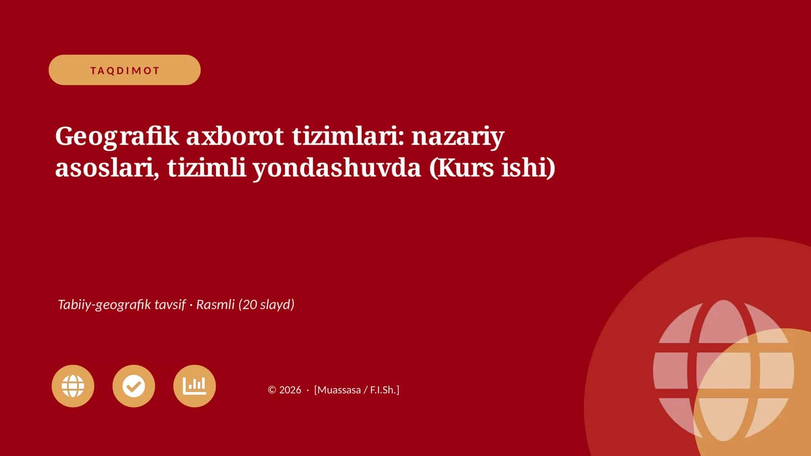 Geografik axborot tizimlari: nazariy asoslari, tizimli yondashuvda (Kurs ishi)