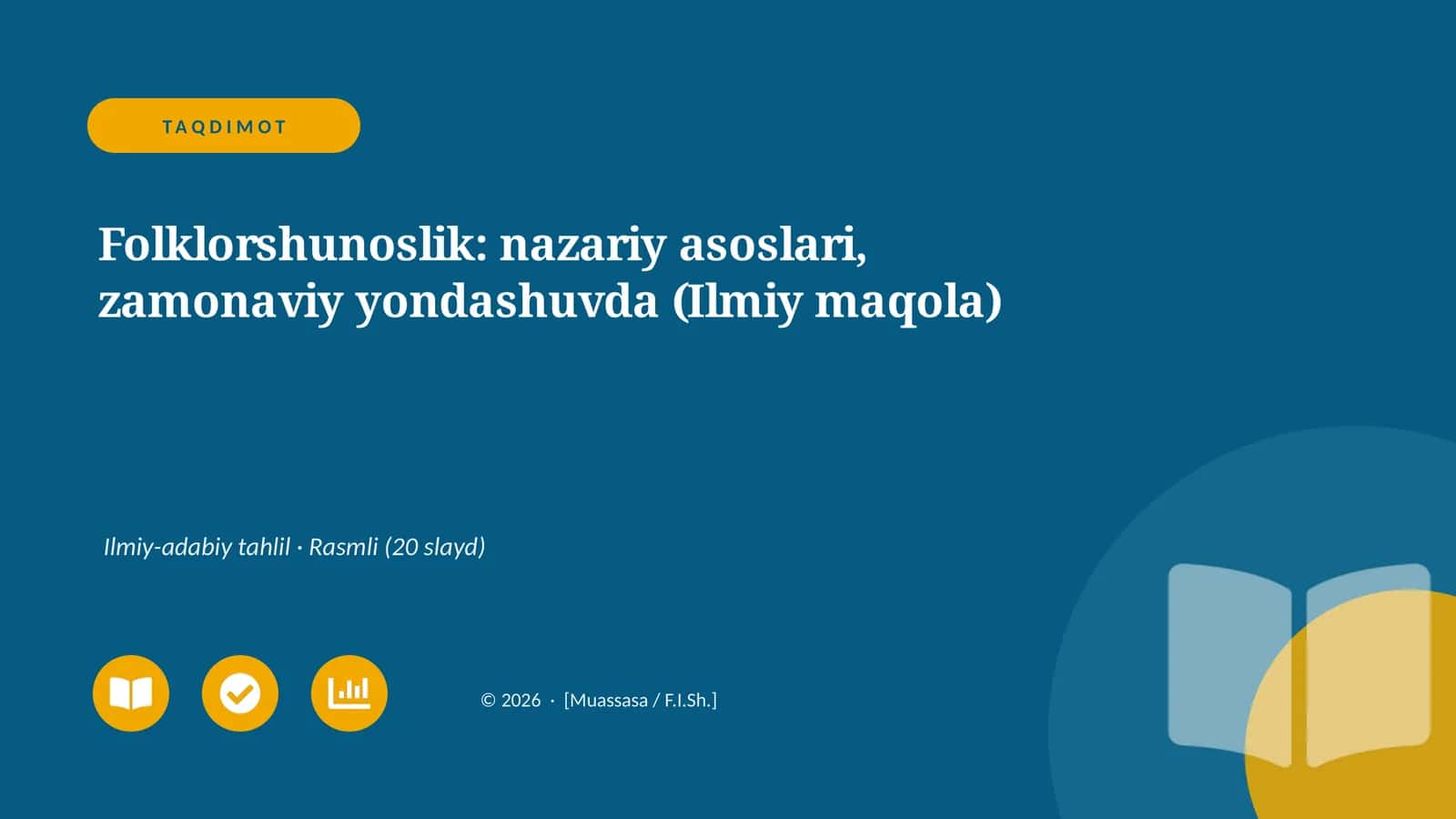 Folklorshunoslik: nazariy asoslari, zamonaviy yondashuvda (Ilmiy maqola)