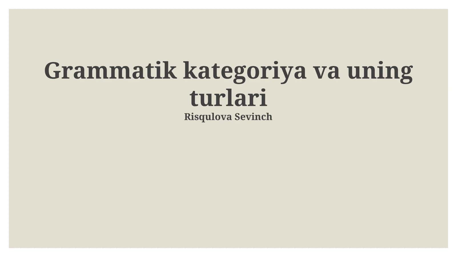 Olmoshlarning grammatik toifalari