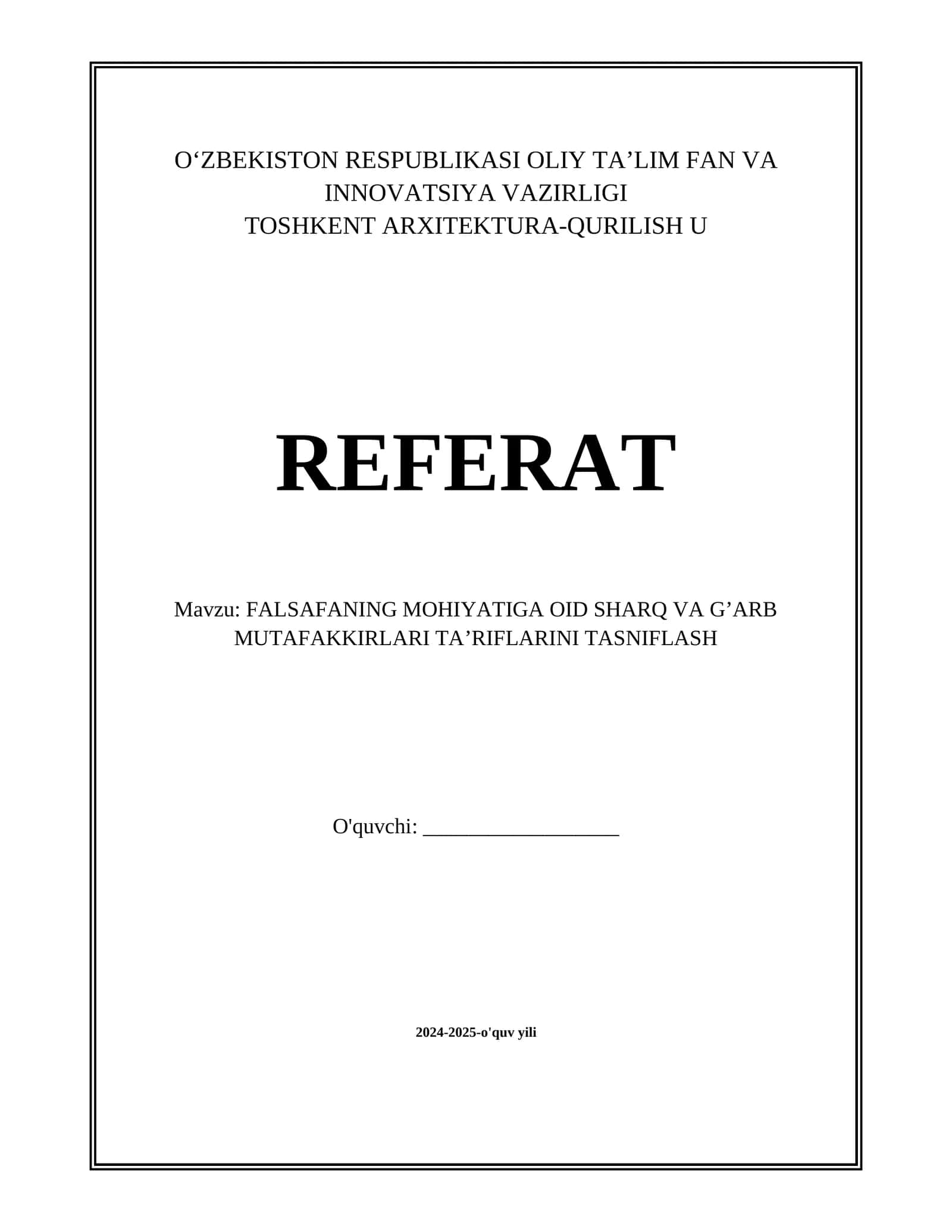 FALSAFANING MOHIYATIGA OID SHARQ VA G’ARB MUTAFAKKIRLARI TA’RIFLARINI TASNIFLASH