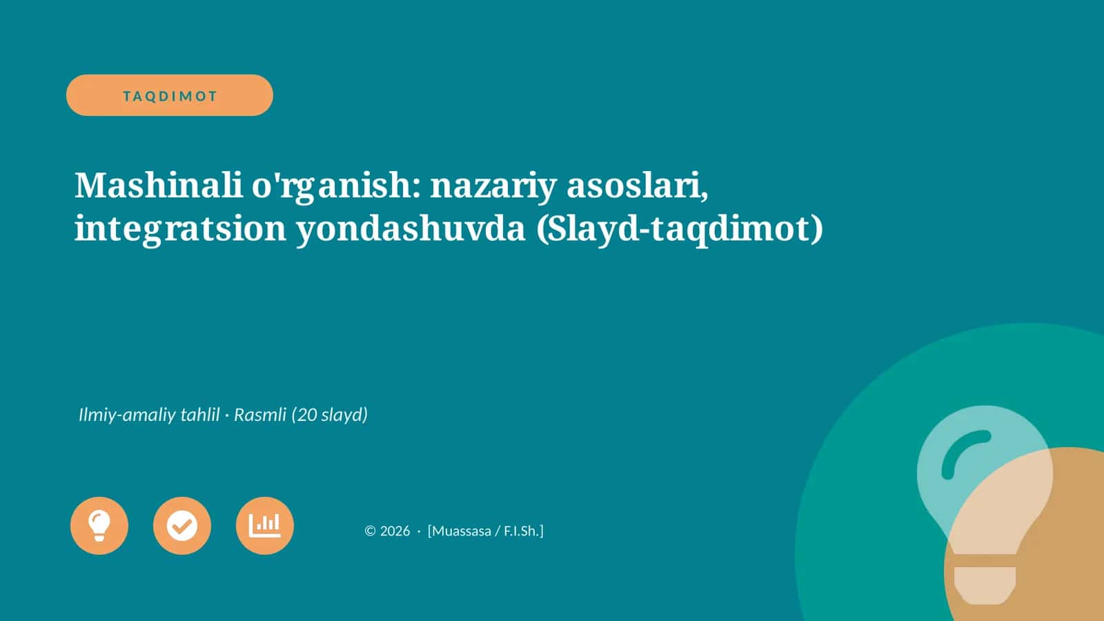 Mashinali o'rganish: nazariy asoslari, integratsion yondashuvda (Slayd-taqdimot)