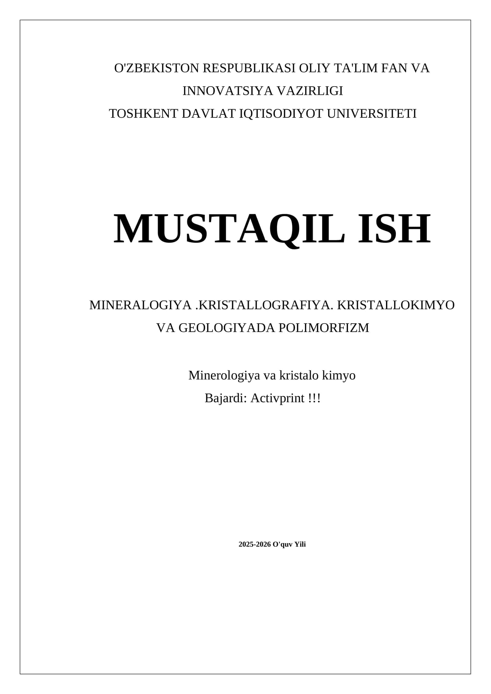 MINERALOGIYA.KRISTALLOGRAFIYA. KRISTALLOKIMYO VA GEOLOGIYADA POLIMORFIZM