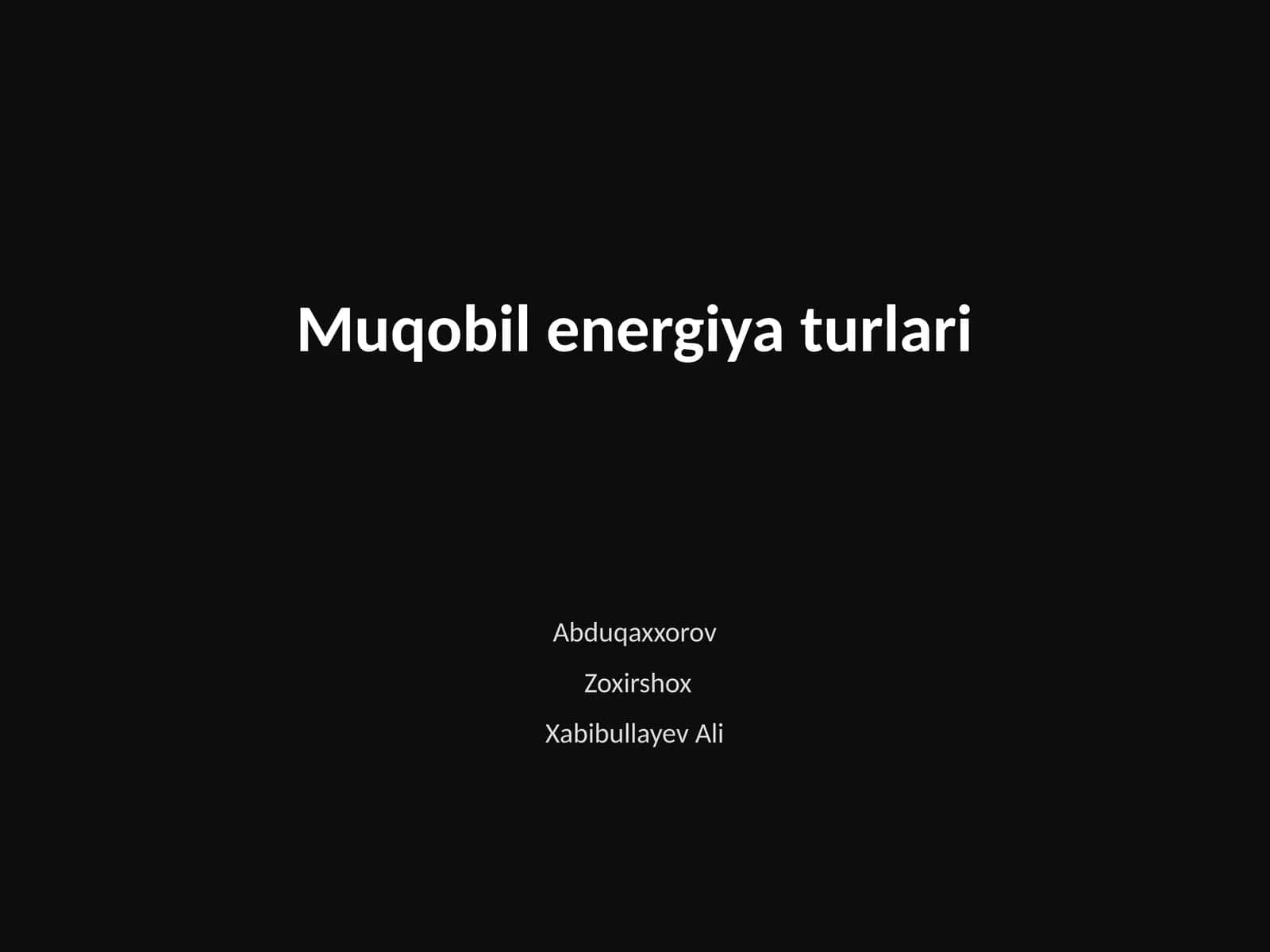 Muqobil energiya turlari