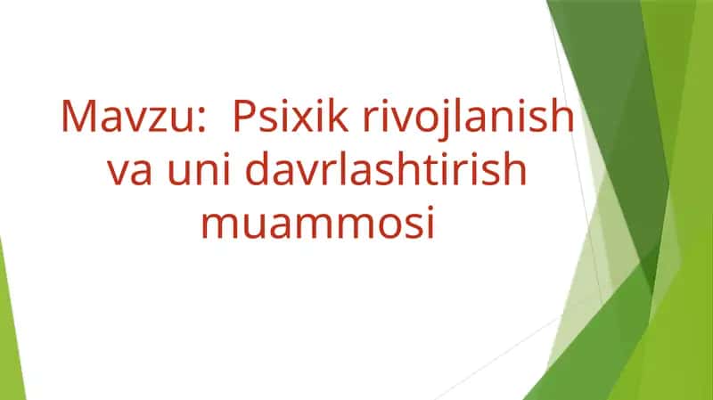 Psixik rivojlanish va uni davrlashtirish muammosi