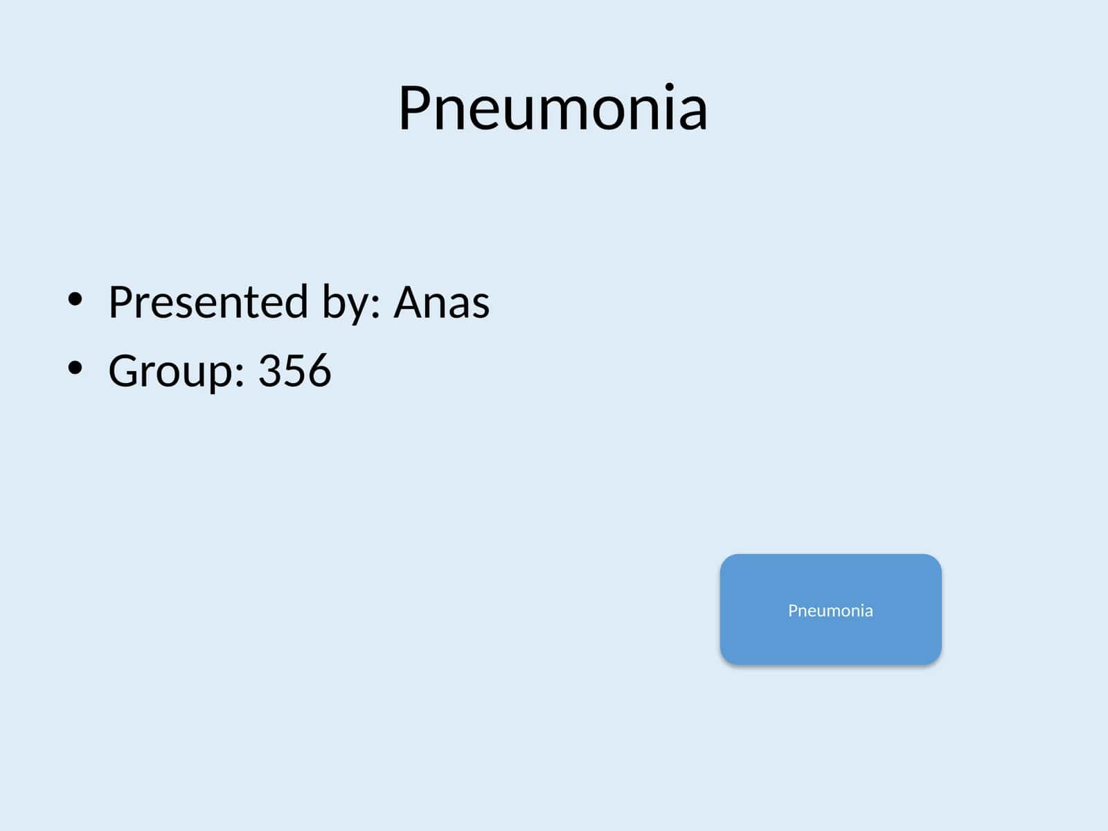 Pneumonia