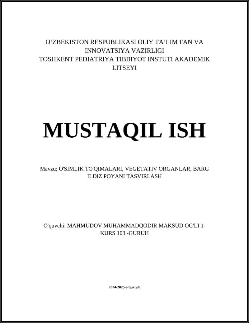 O'SIMLIK TO'QIMALARI, VEGETATIV ORGANLAR, BARG ILDIZ POYANI TASVIRLASH