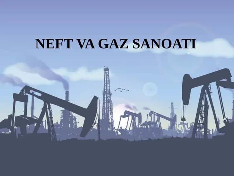 NEFT VA GAZ SANOATI