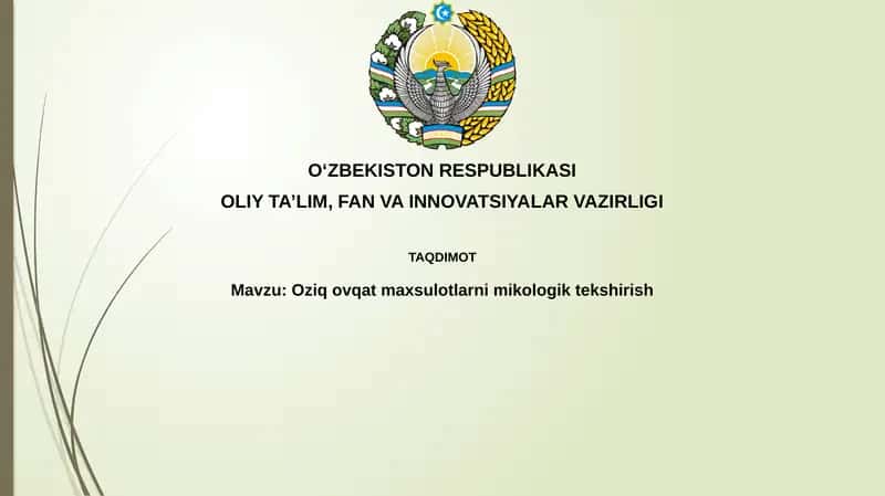 Oziq-ovqat mahsulotlarini mikologik tekshirish