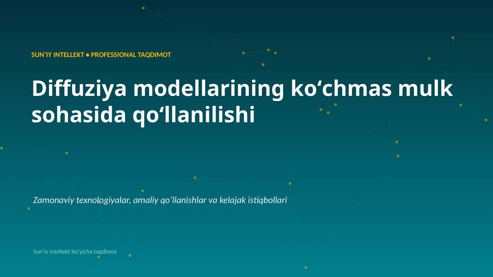 SUNʼIY INTELLEKT • PROFESSIONAL TAQDIMOT