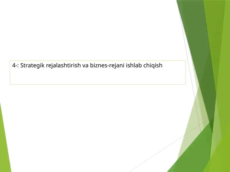 Strategik rejalashtirish va biznes-rejani ishlab chiqish