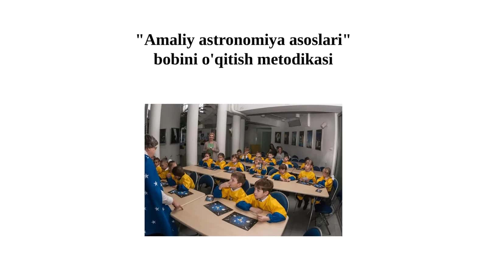 Amaliy astronomiya asoslari bobini o'qitish metodikasi