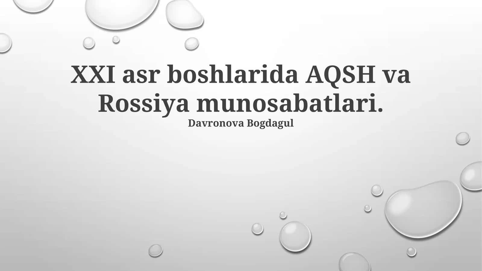 XXI asr boshlarida AQSH va Rossiya munosabatlari