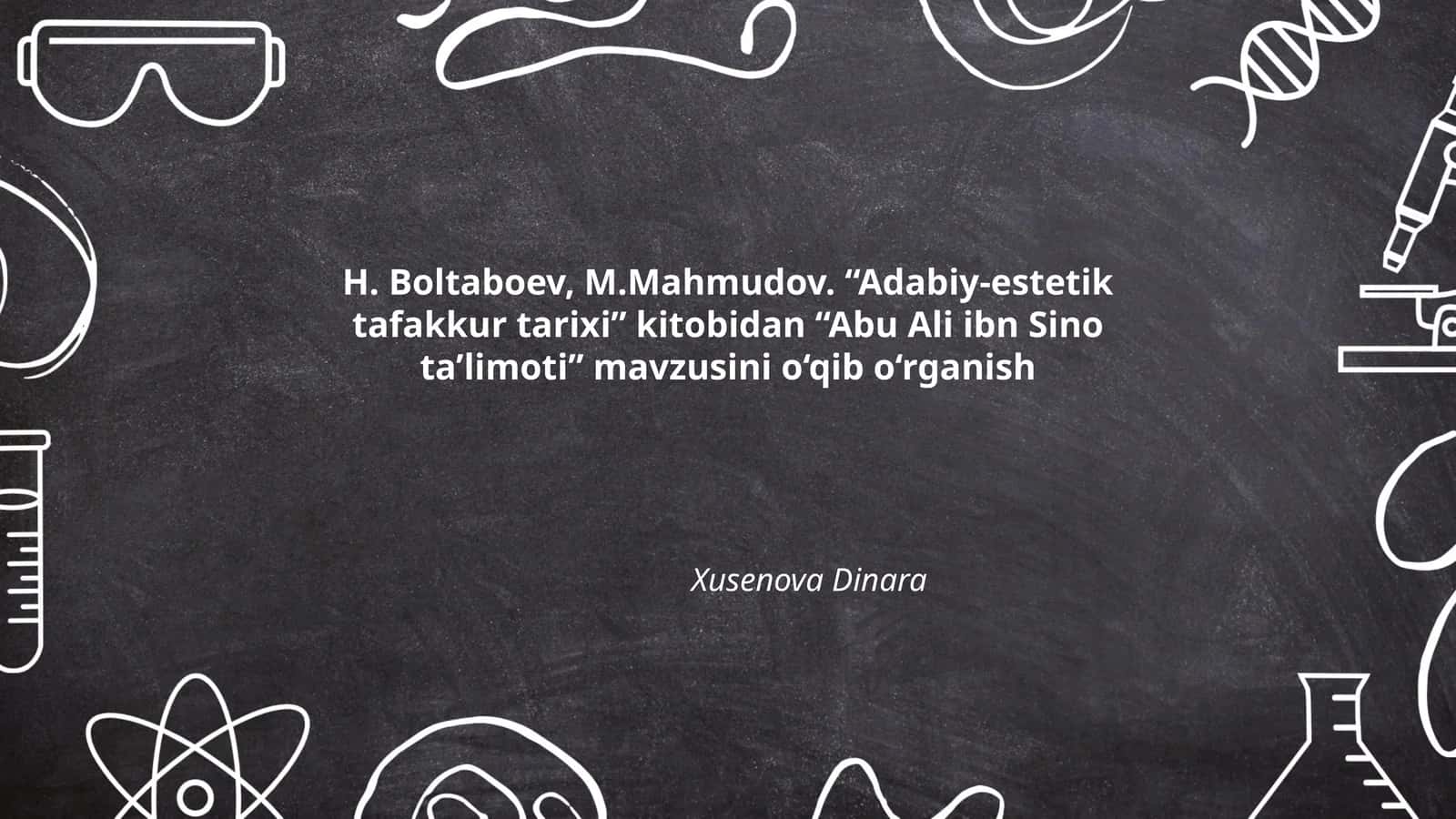 “Abu Ali ibn Sino ta’limoti” mavzusini o‘qib o‘rganish