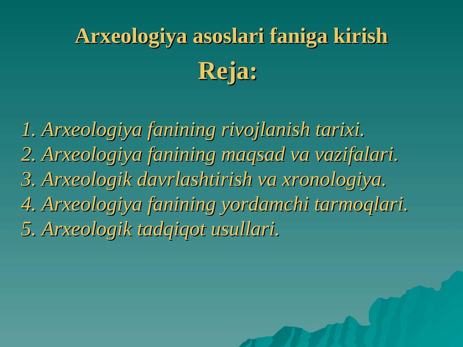 Arxeologiya asoslari faniga kirish