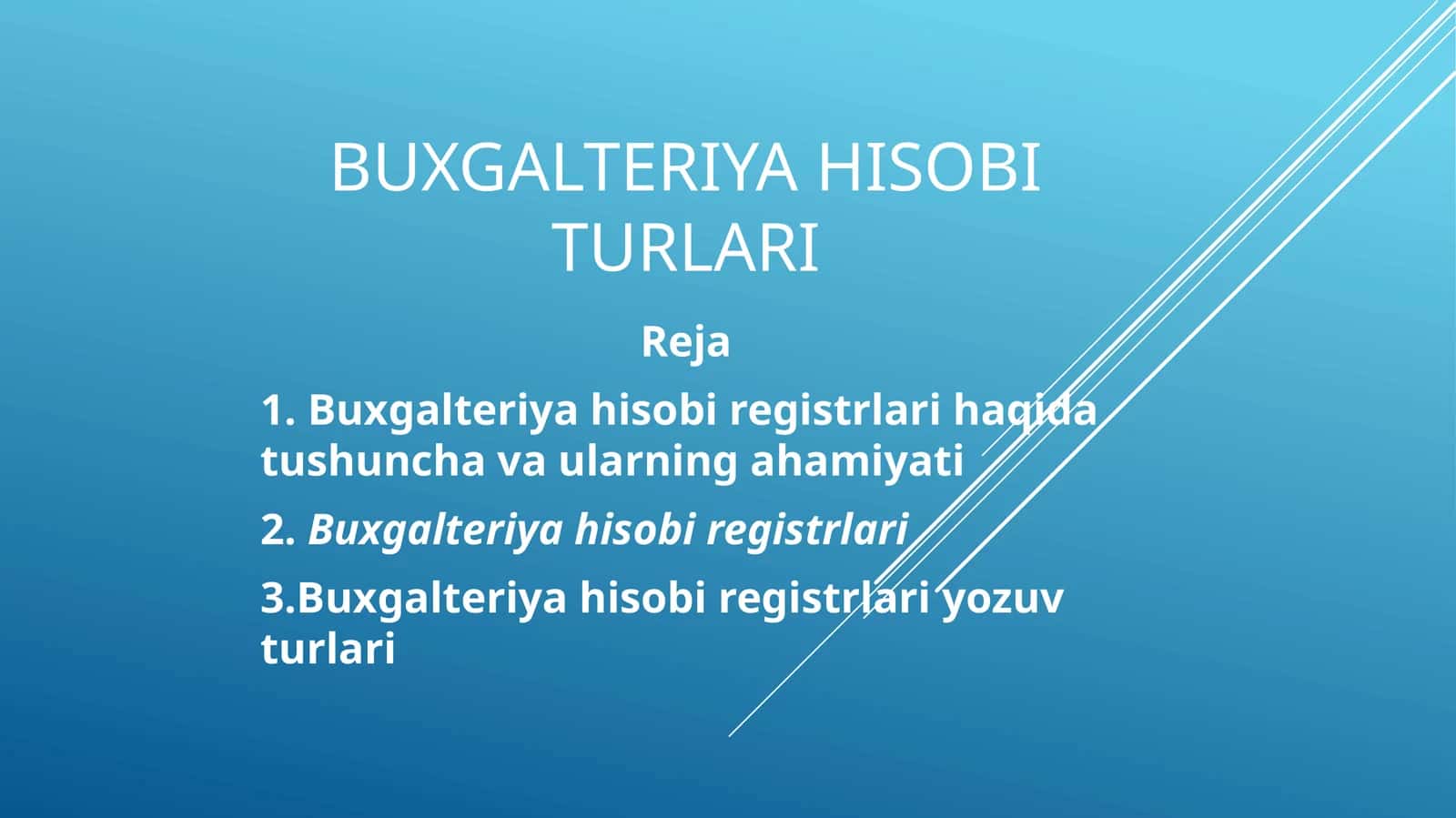 Buxgalteriya Hisobi Turlari