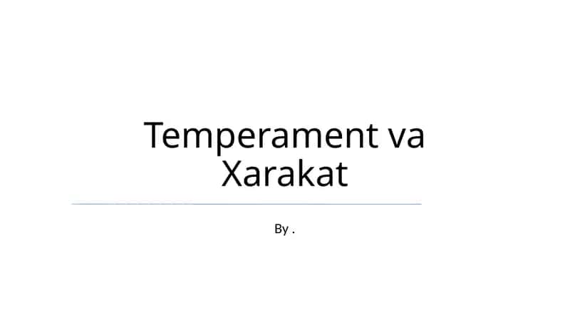 Temperament va Xarakat