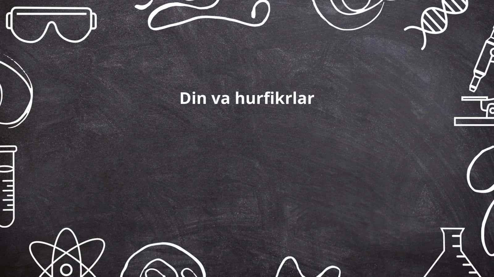 Din va hurfikrlar
