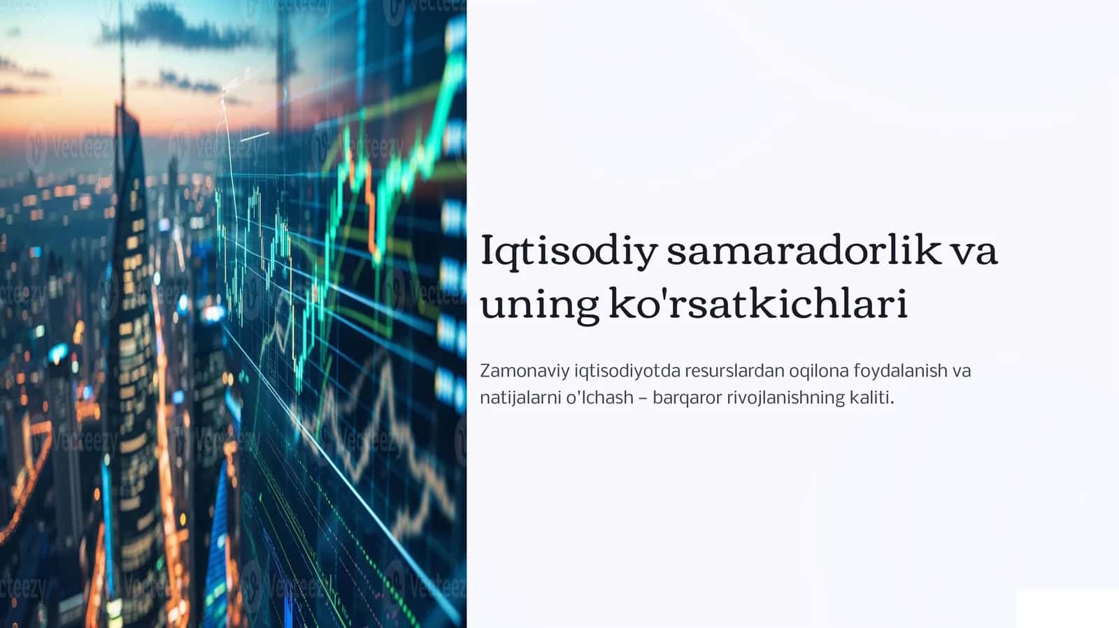 Iqtisodiy samaradorlik va uning ko'rsatkichlari