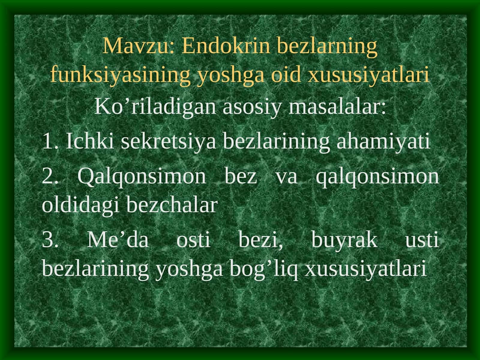 Endokrin bezlarning funksiyasining yoshga oid xususiyatlari
