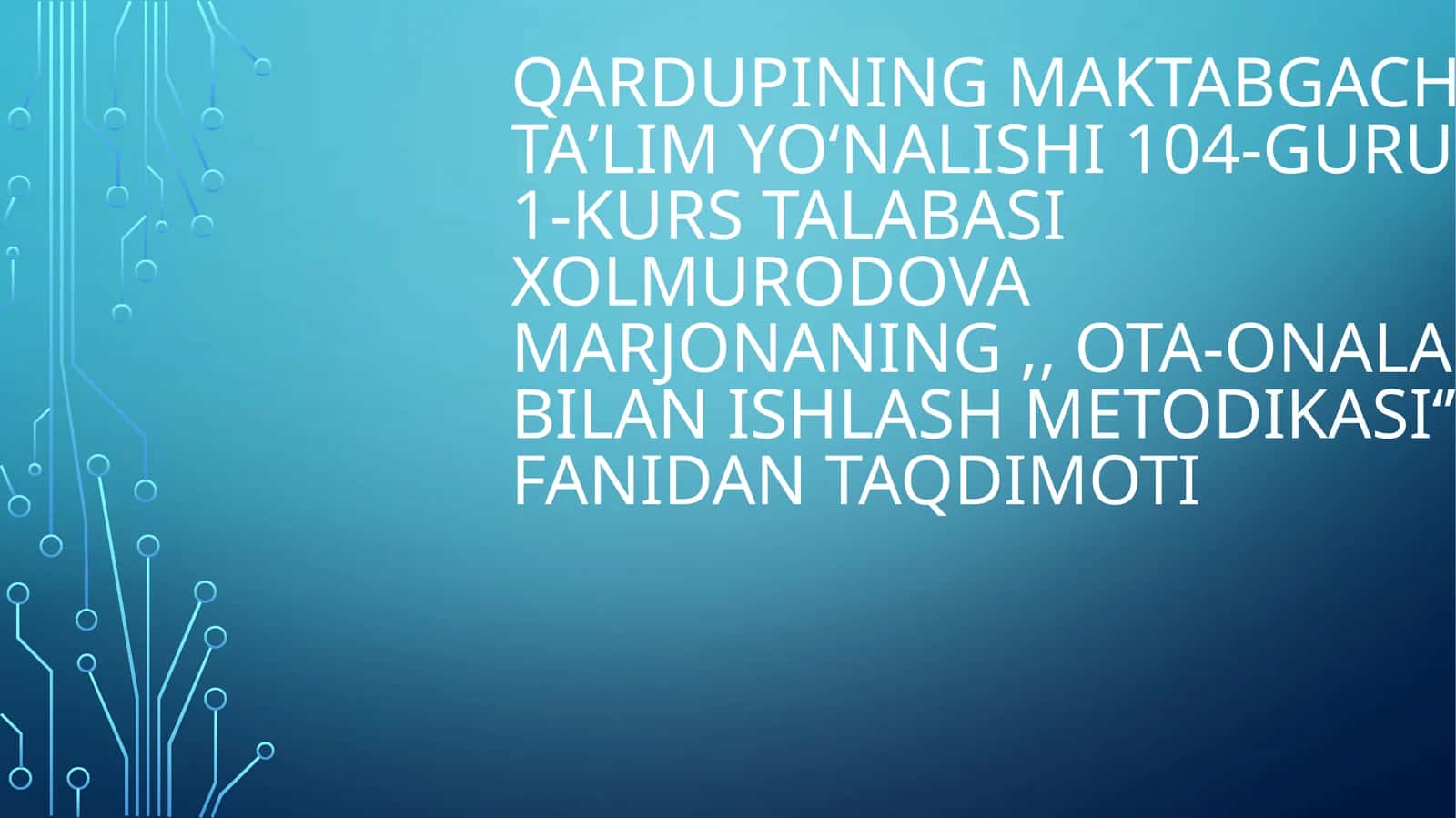 Oilada ota-onaning tarbiyachilik sanʼati