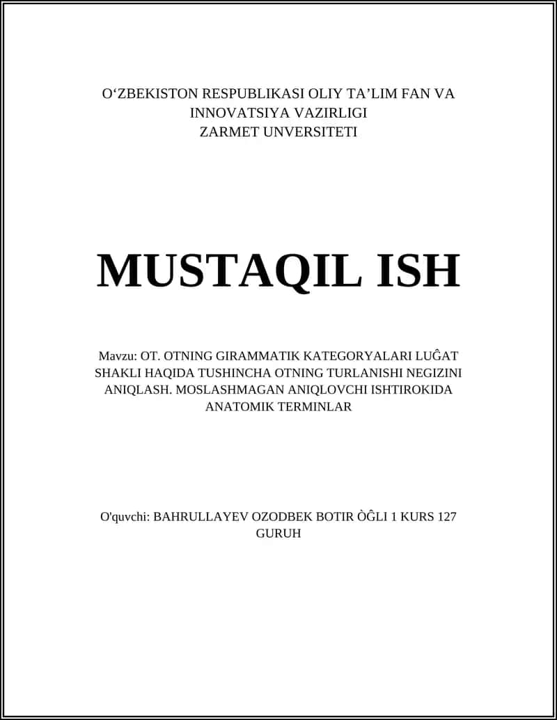 OTNING GIRAMMATIK KATEGORYALARI LUĜAT SHAKLI HAQIDA TUSHINCHA OTNING TURLANISHI NEGIZINI ANIQLASH
