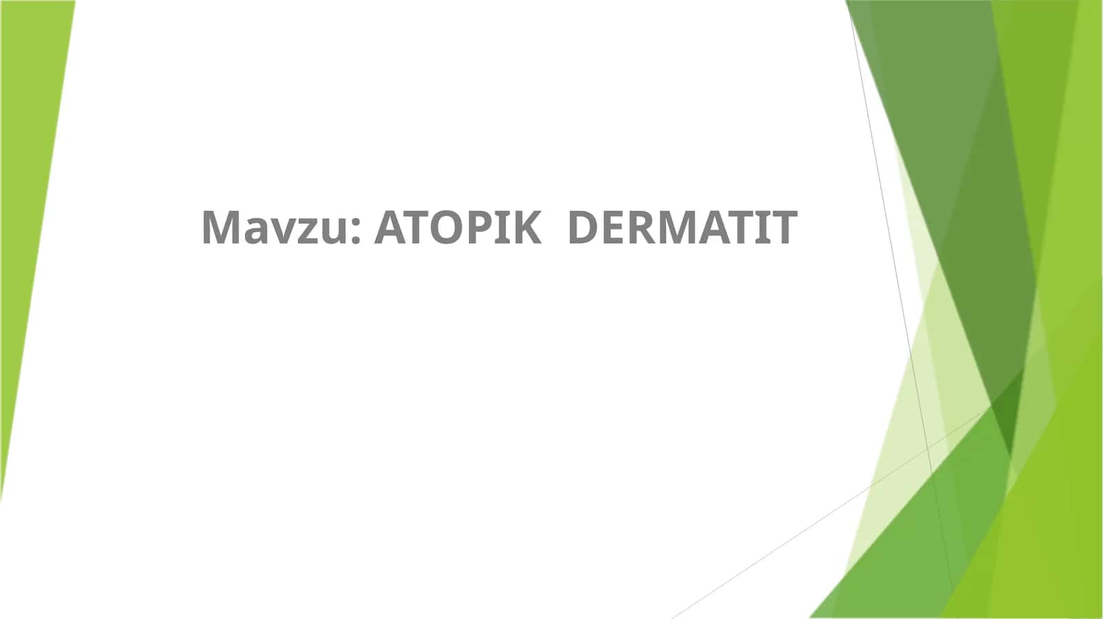 ATOPIK DERMATIT