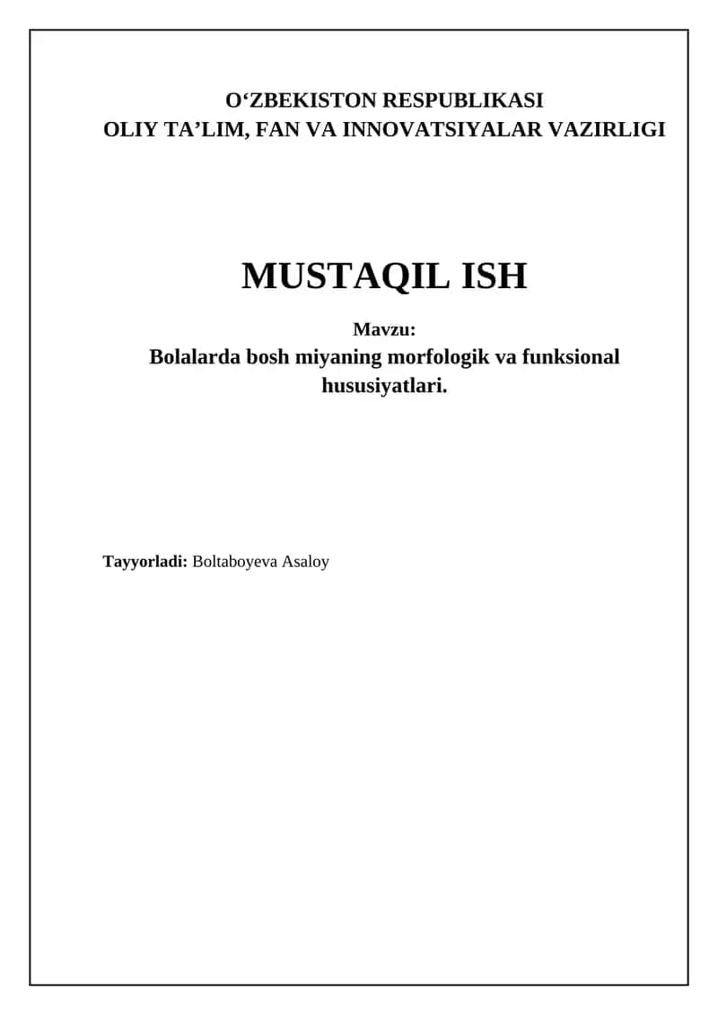 Bolalarda bosh miyaning morfologik va funksional hususiyatlari
