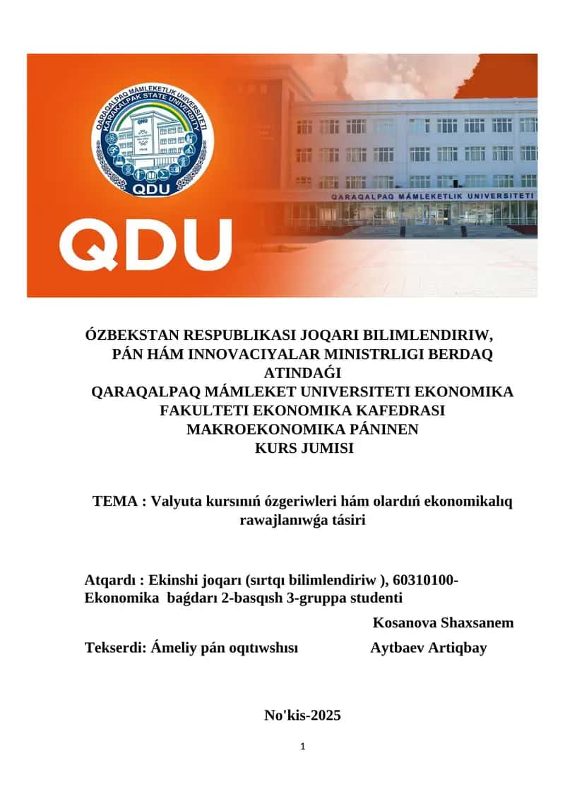 Valyuta kursınıń ózgeriwleri hám olardıń ekonomikalıq rawajlanıwǵa tásiri