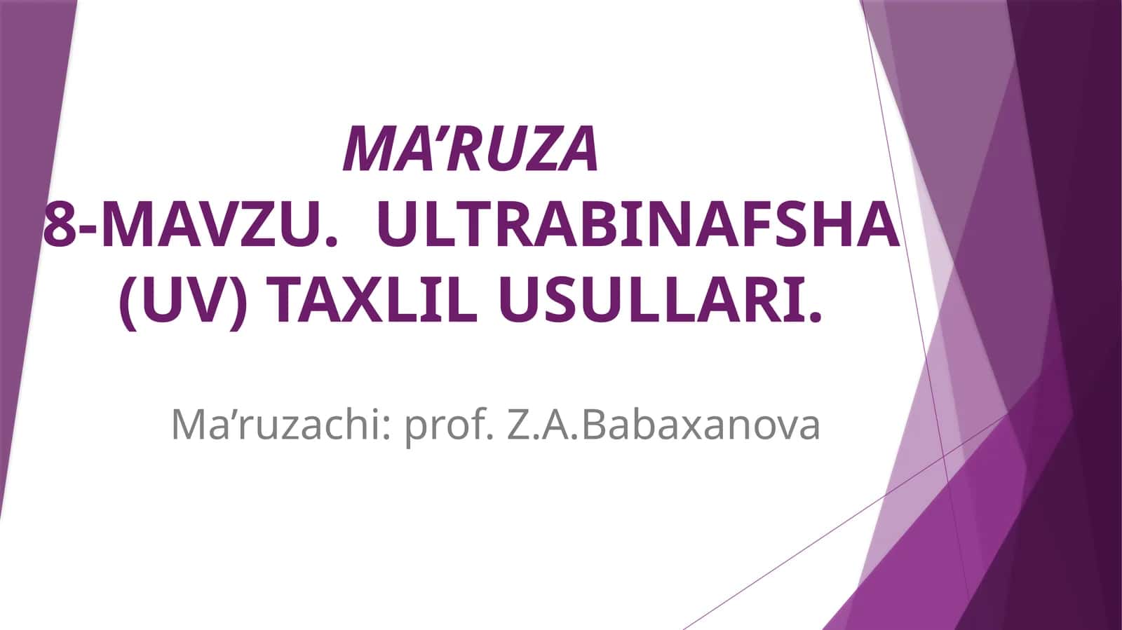 Ultrabinafsha (UV) taxlil usullari