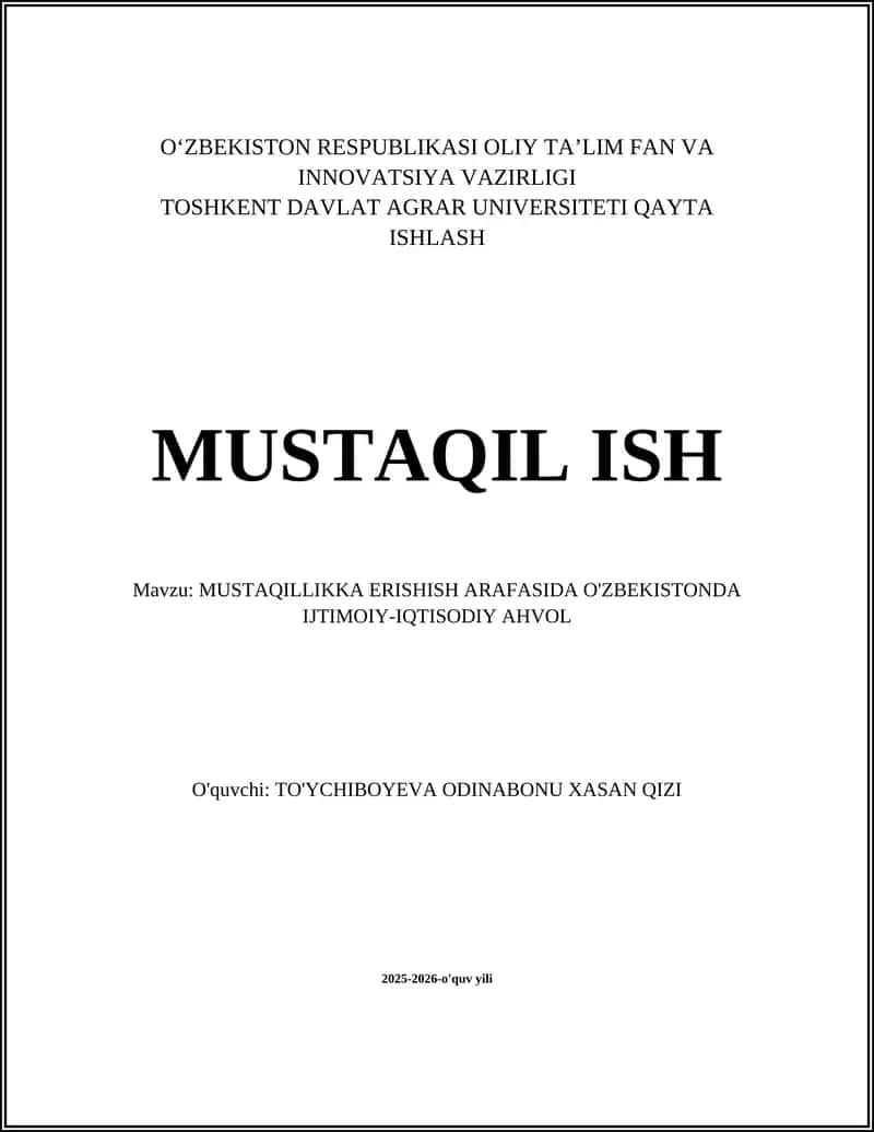 MUSTAQILLIKKA ERISHISH ARAFASIDA O'ZBEKISTONDA IJTIMOIY-IQTISODIY AHVOL