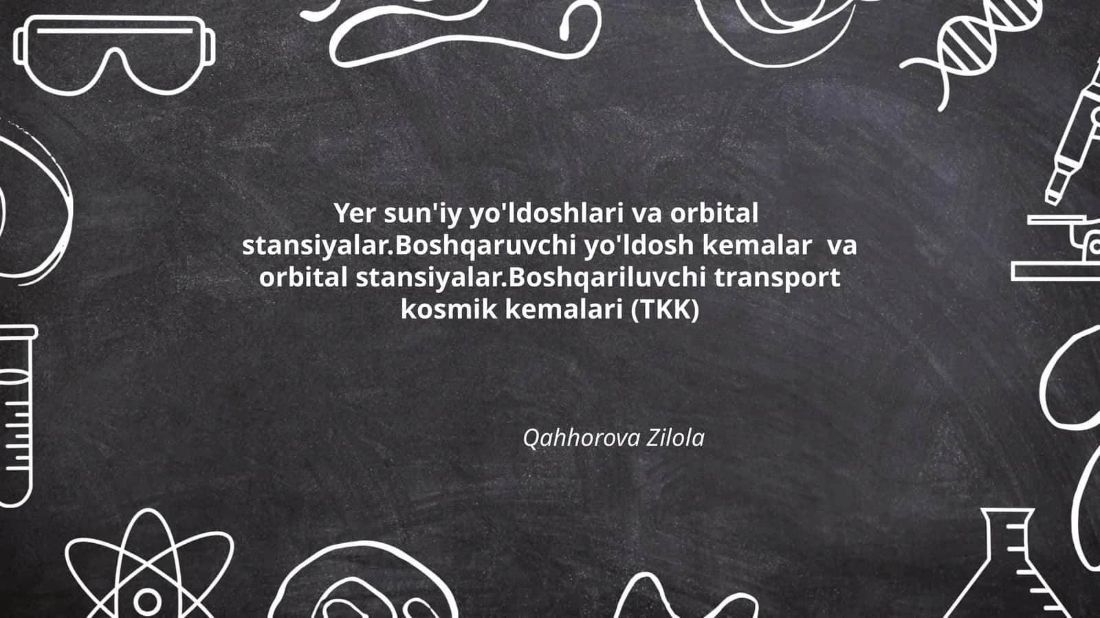 Yer sun'iy yo'ldoshlari va orbital stansiyalar