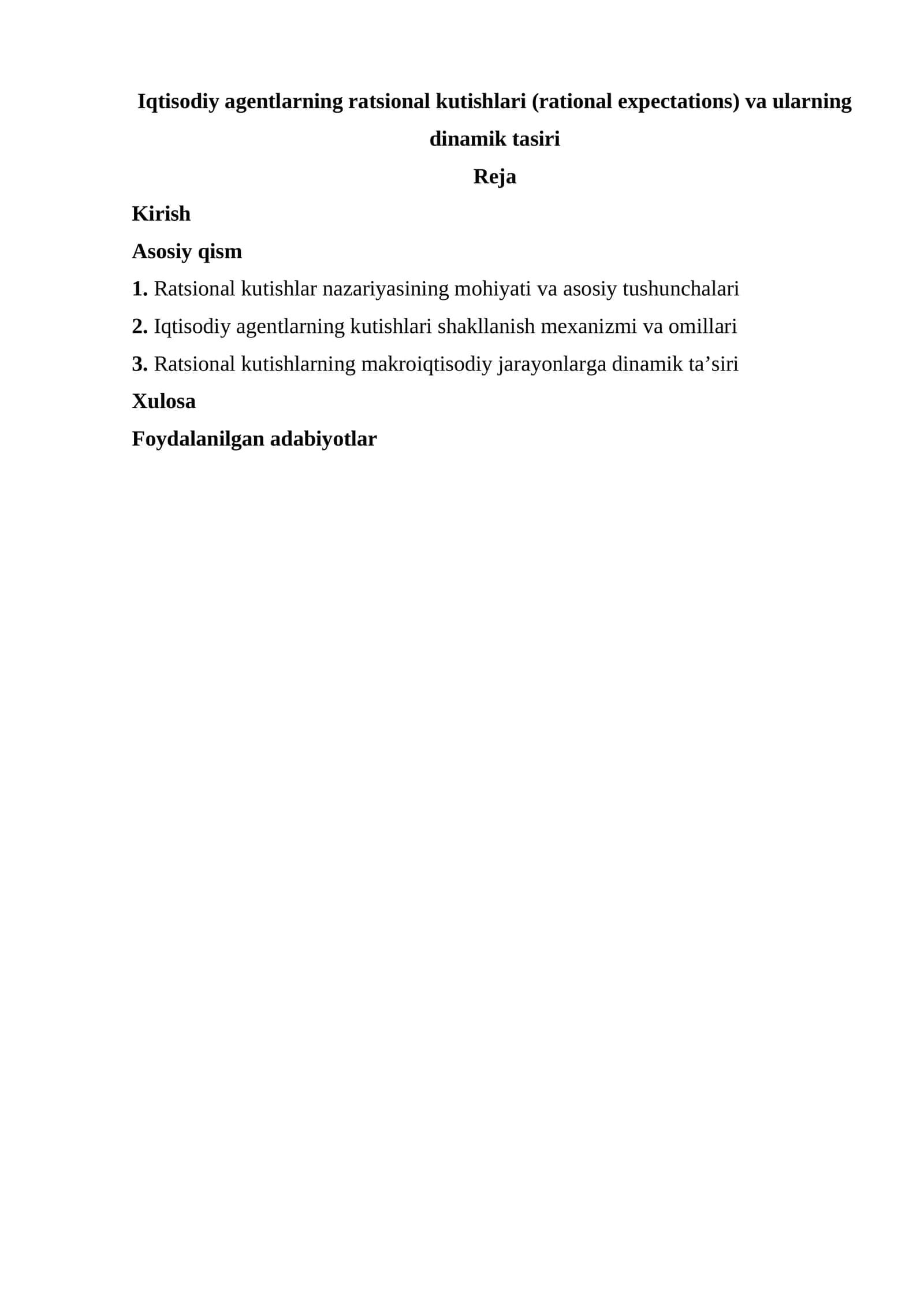 Iqtisodiy agentlarning ratsional kutishlari (rational expectations) va ularning dinamik tasiri