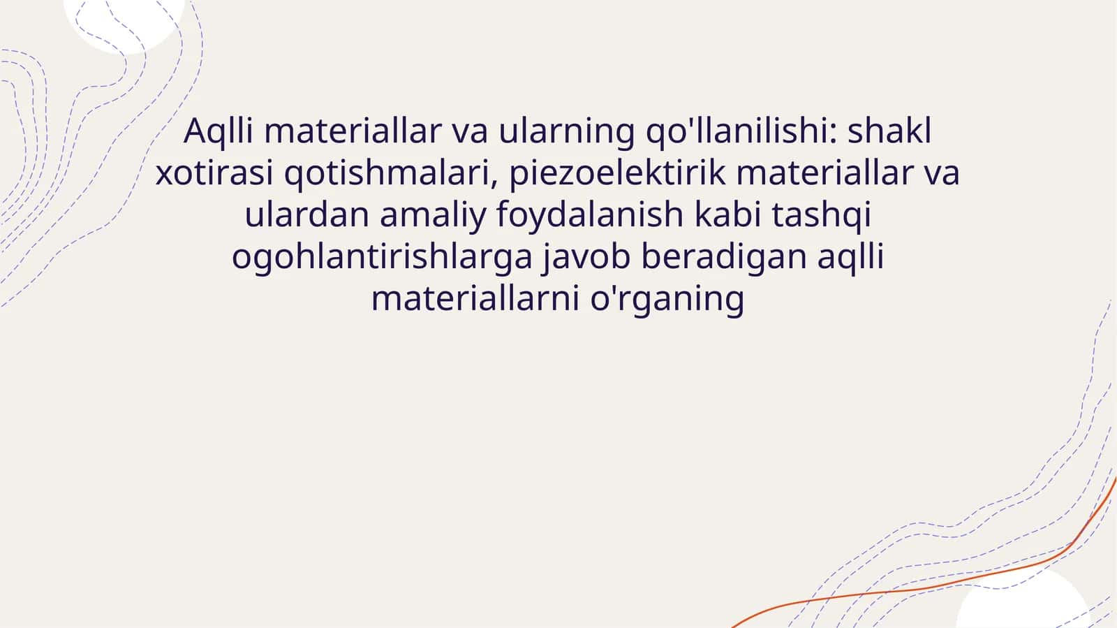 Aqlli materiallar va ularning qo'llanilishi