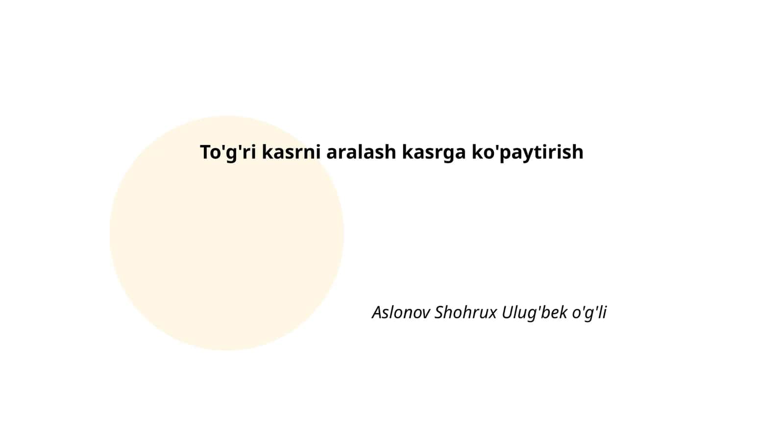 To'g'ri kasrni aralash kasrga ko'paytirish