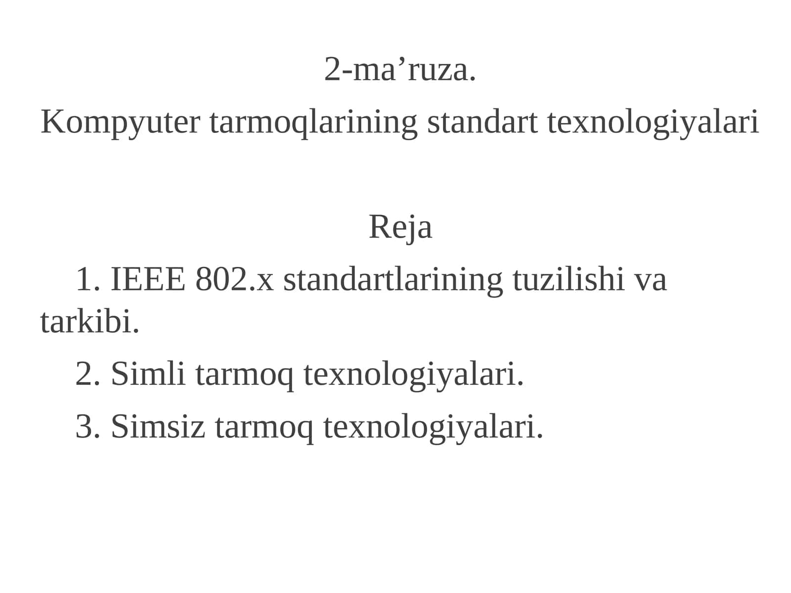 Kompyuter tarmoqlarining standart texnologiyalari