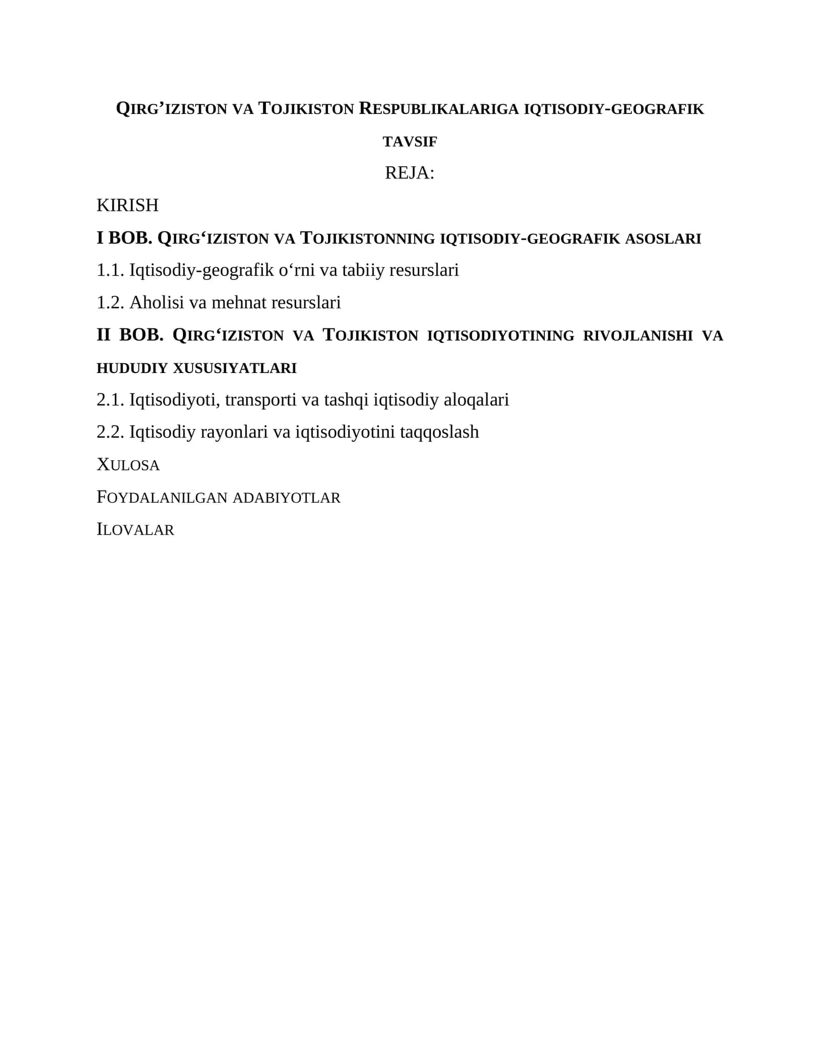 Qirg’iziston va Tojikiston Respublikalariga iqtisodiy-geografik tavsif